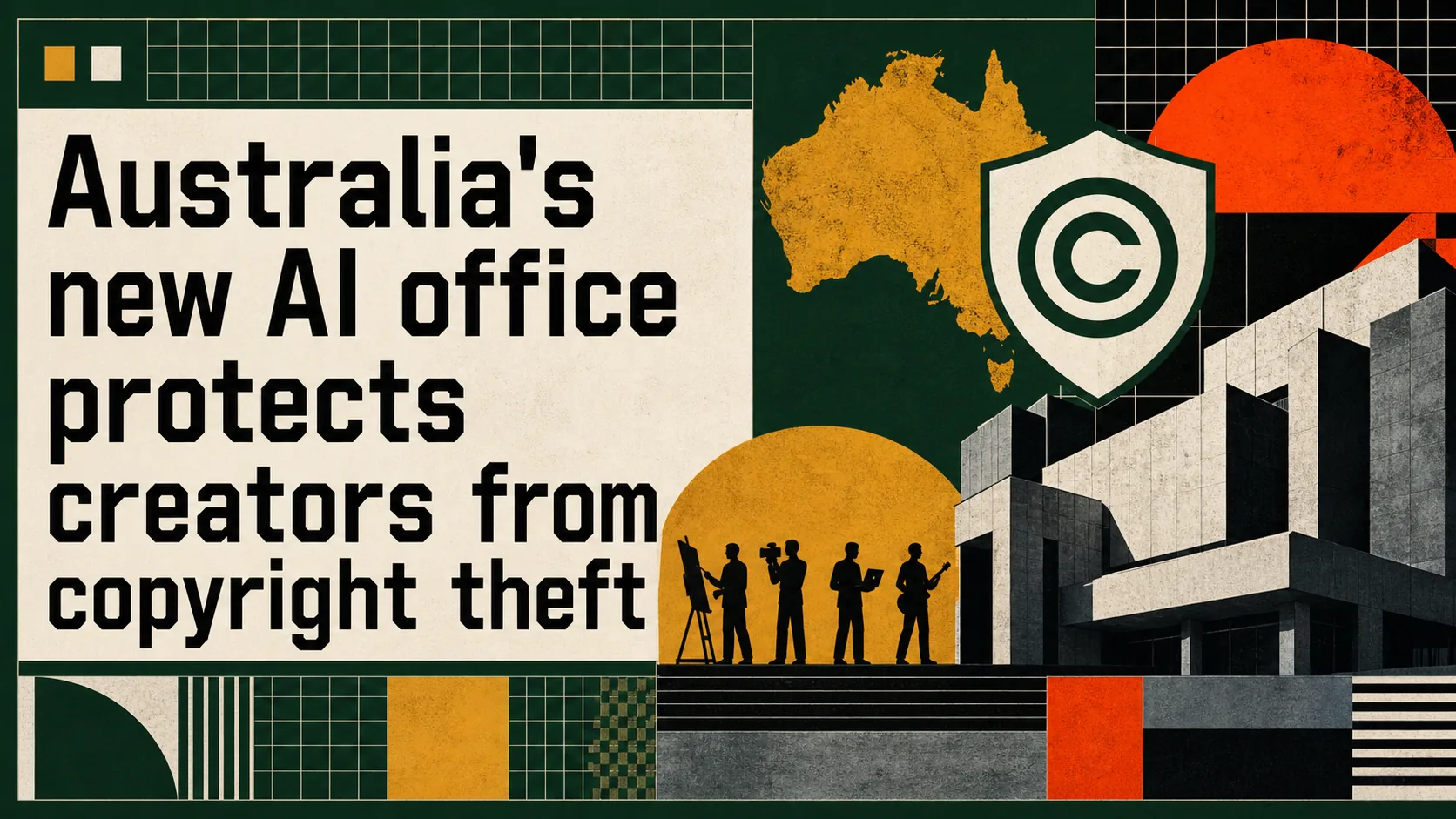 Australia’s new AI office protects creators from copyright theft
