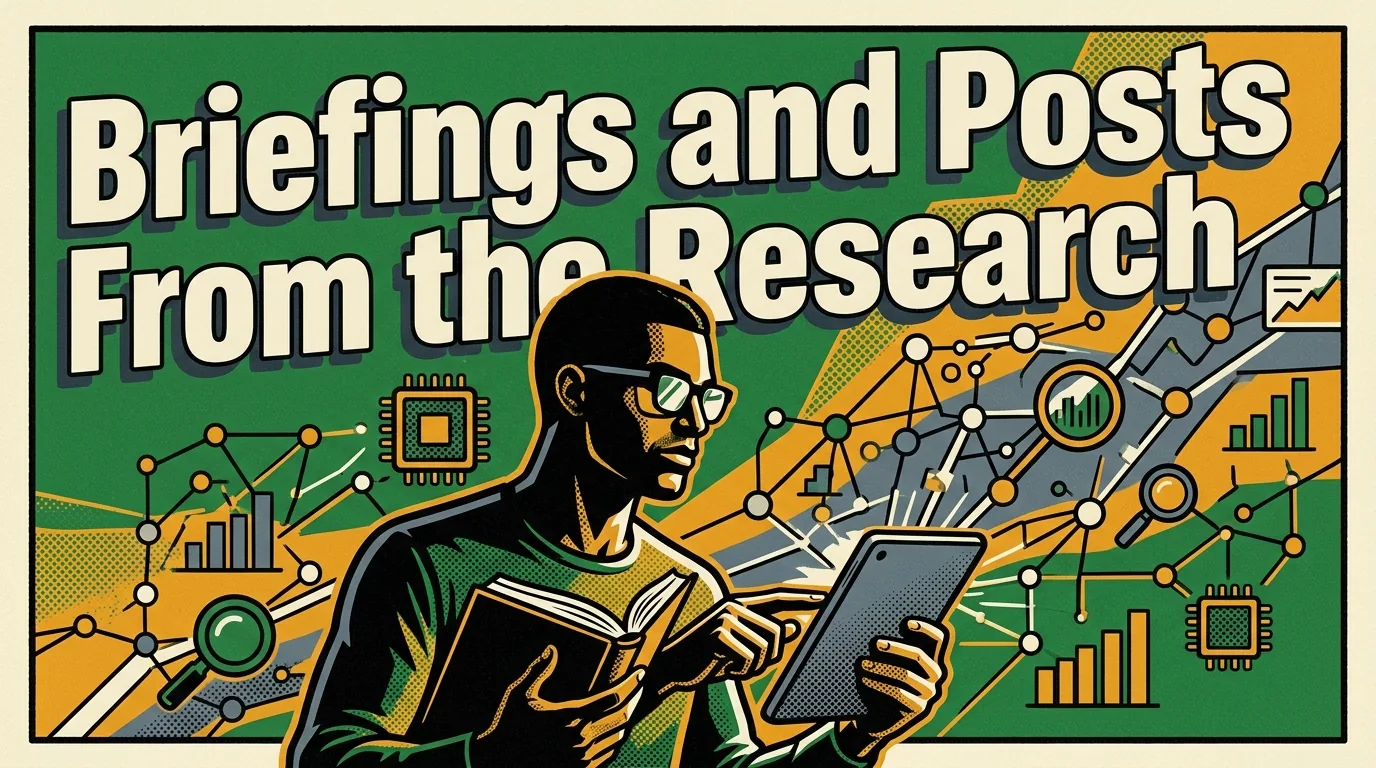 Briefings and posts from the research team